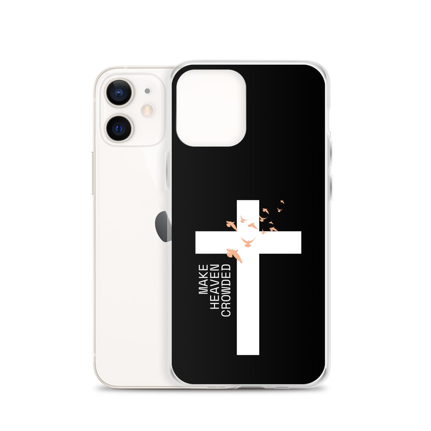 Make Heaven Crowded (Clear Case for iPhone®)