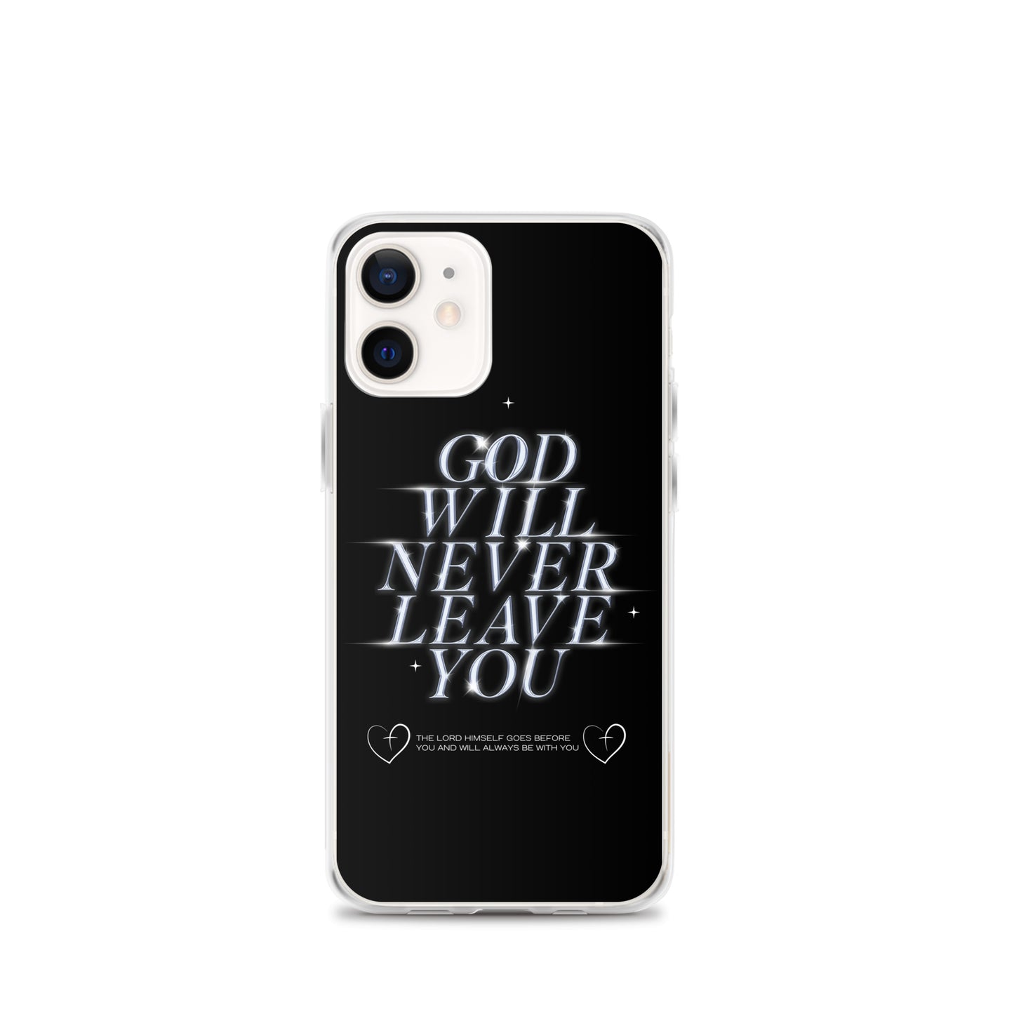 God Will Never Leave You (Clear Case for iPhone®)