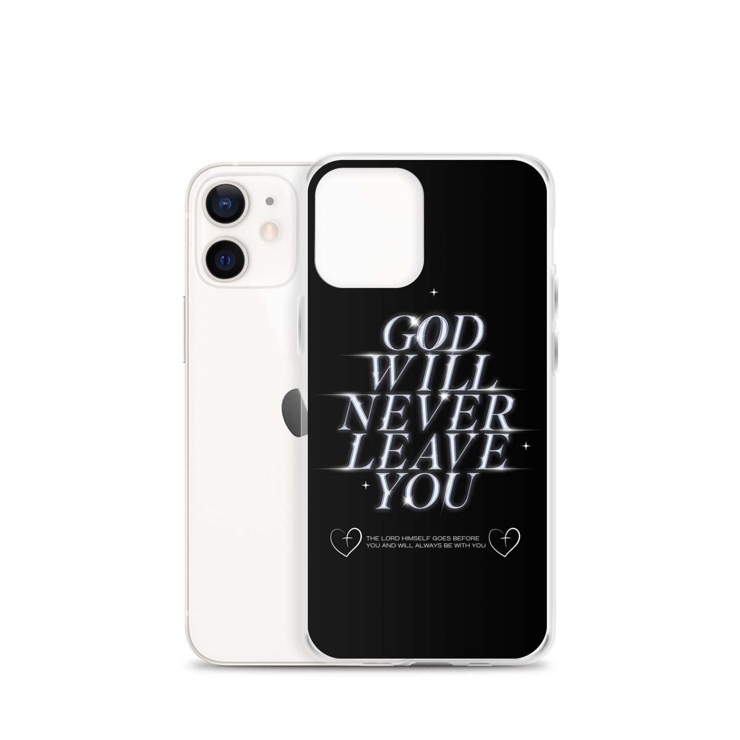 God Will Never Leave You (Clear Case for iPhone®)