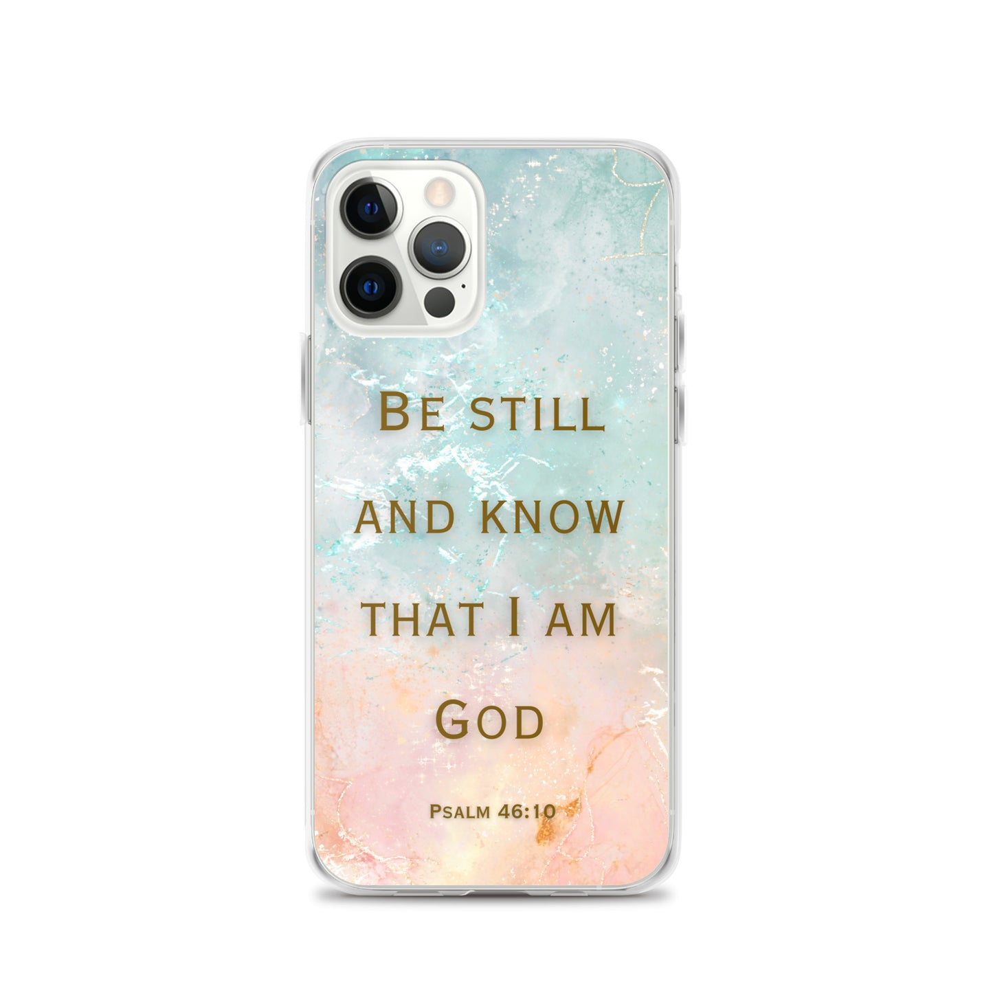 Be Still and Know that I Am God (Clear Case for iPhone®)