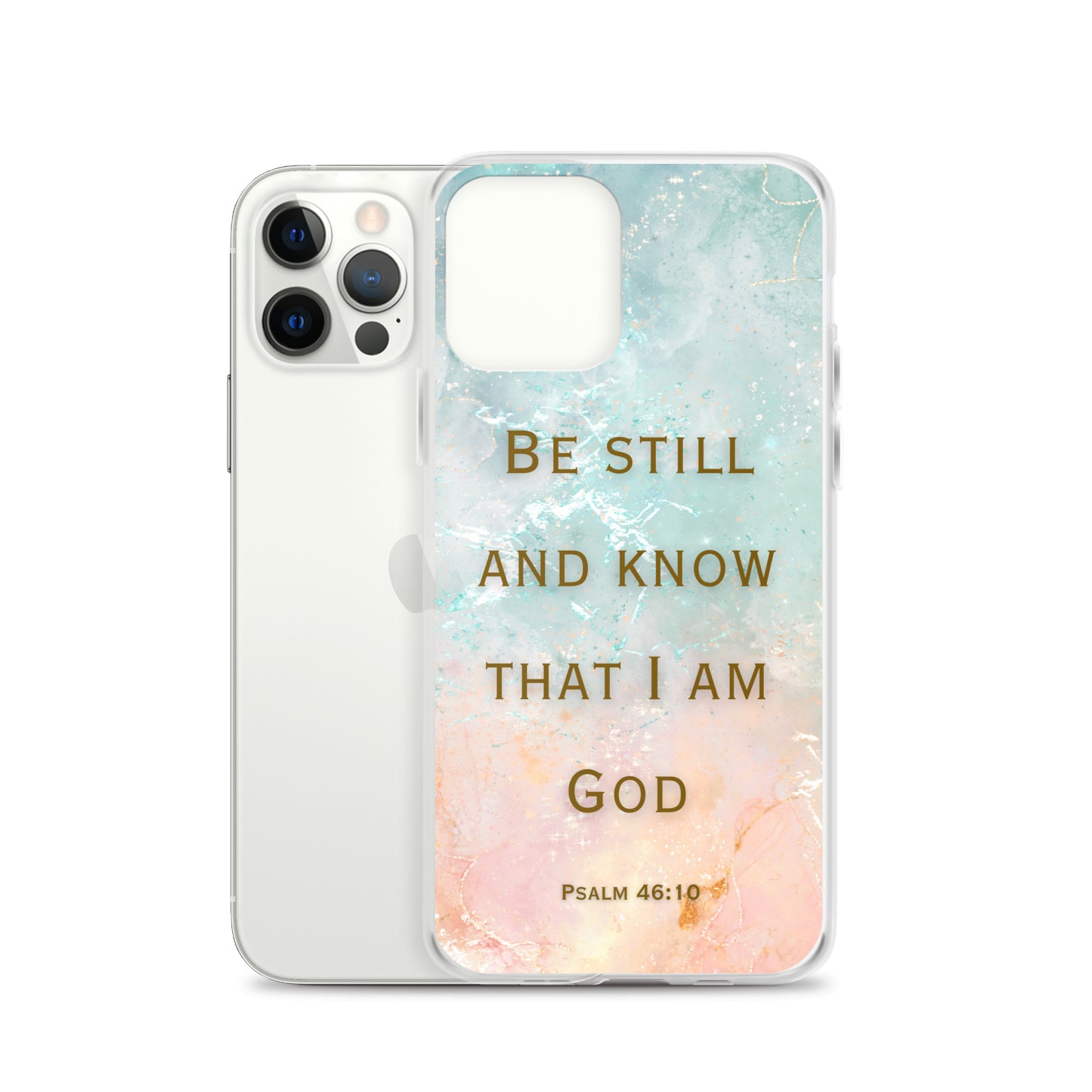 Be Still and Know that I Am God (Clear Case for iPhone®)