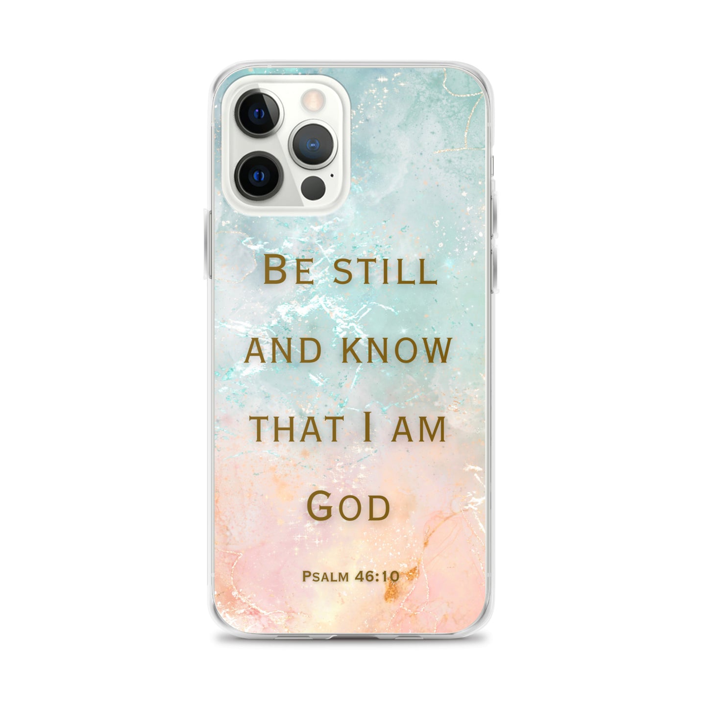 Be Still and Know that I Am God (Clear Case for iPhone®)