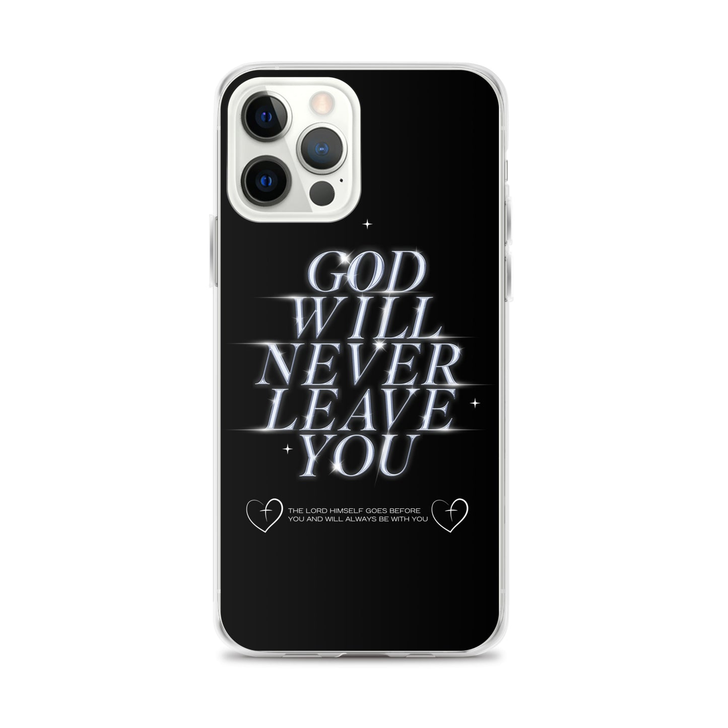 God Will Never Leave You (Clear Case for iPhone®)