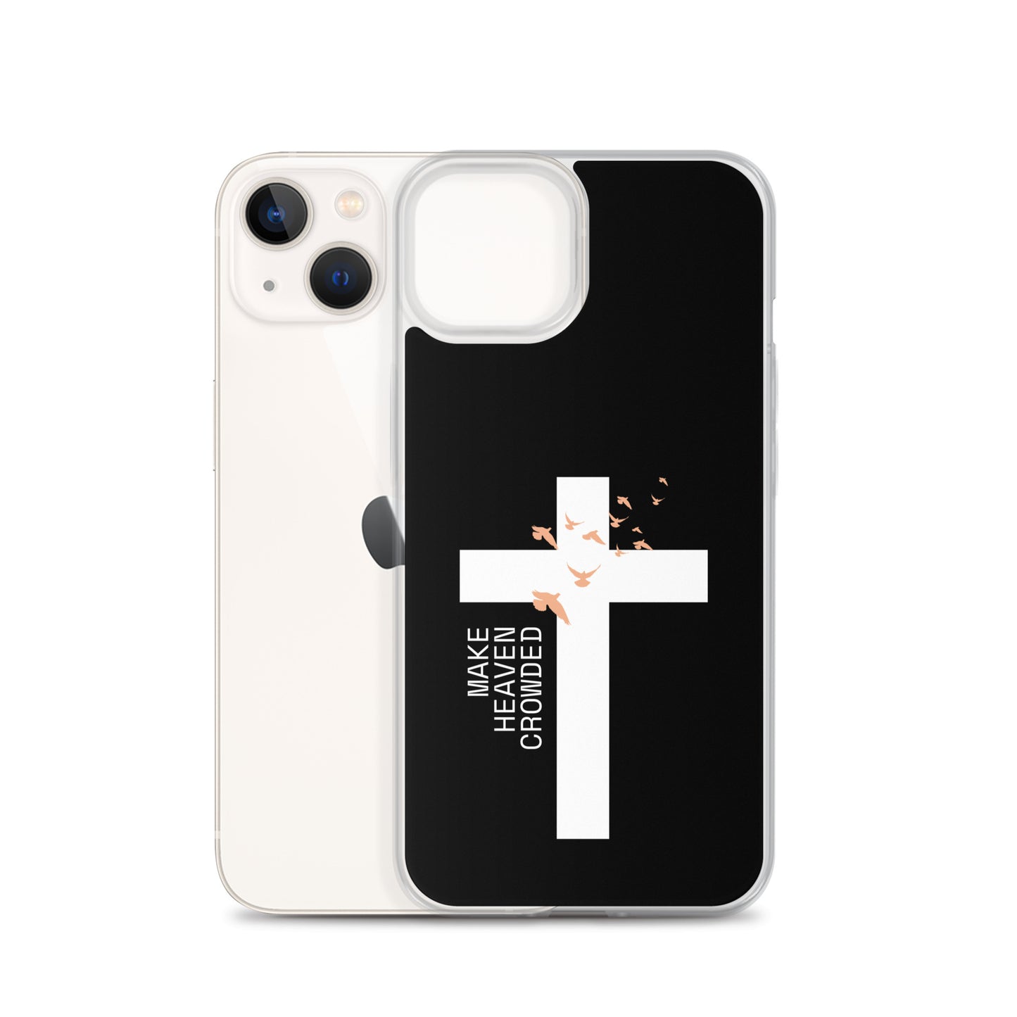 Make Heaven Crowded (Clear Case for iPhone®)