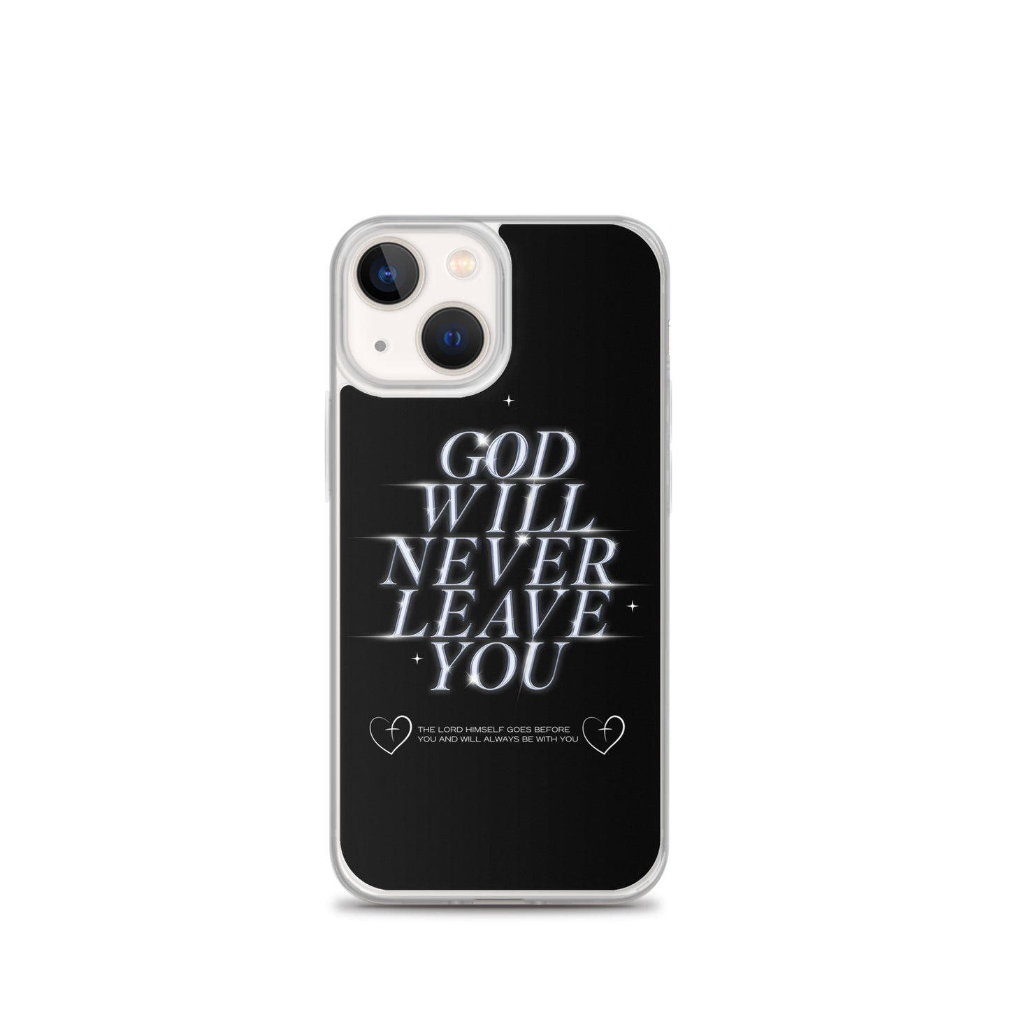 God Will Never Leave You (Clear Case for iPhone®)