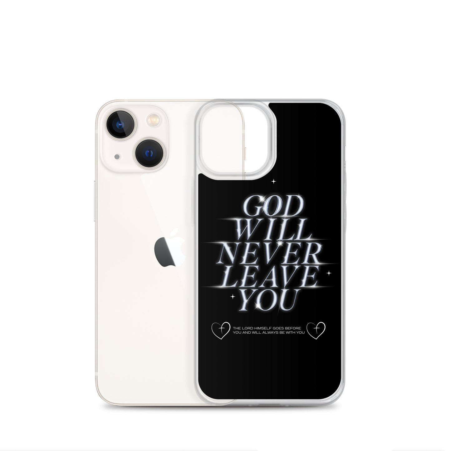 God Will Never Leave You (Clear Case for iPhone®)