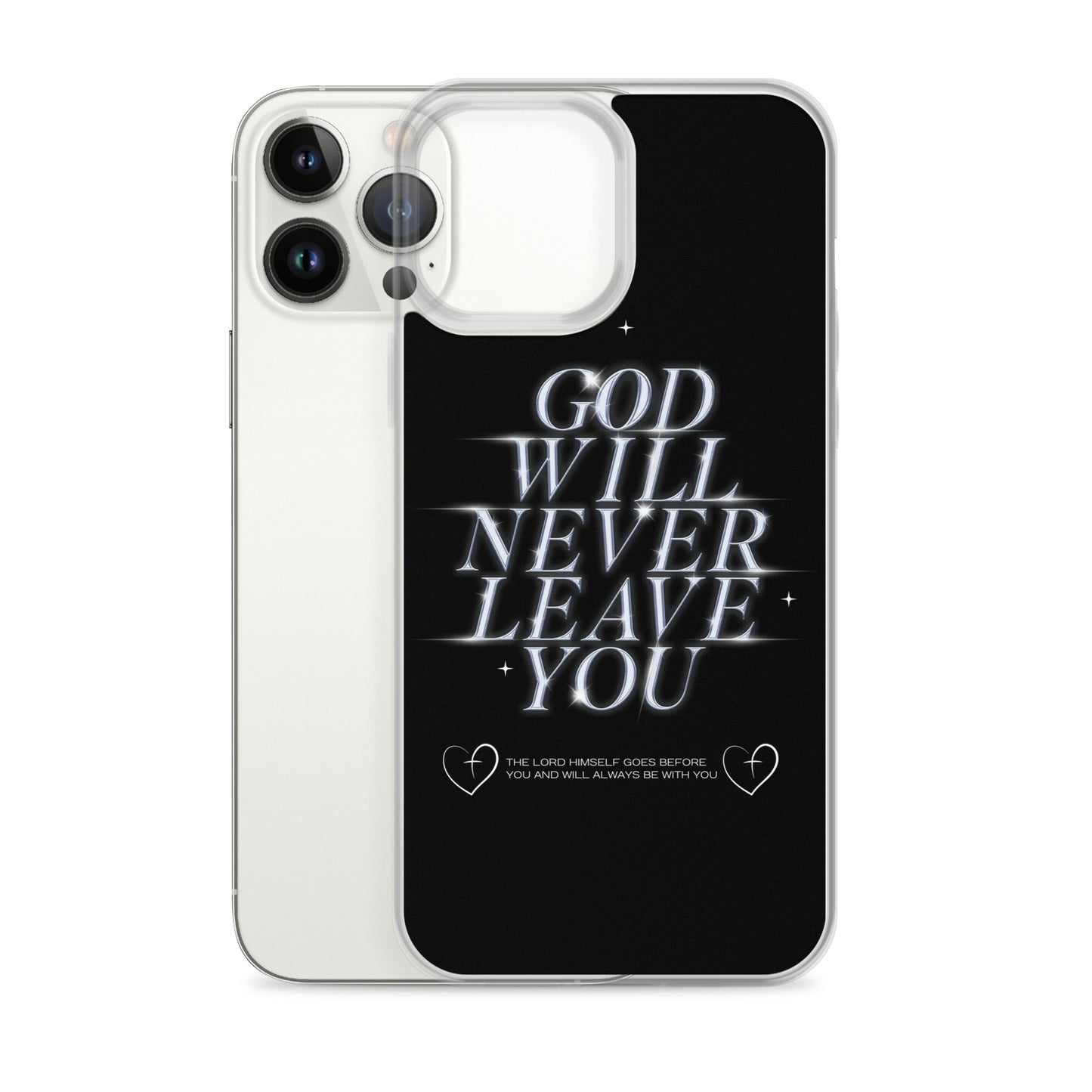 God Will Never Leave You (Clear Case for iPhone®)