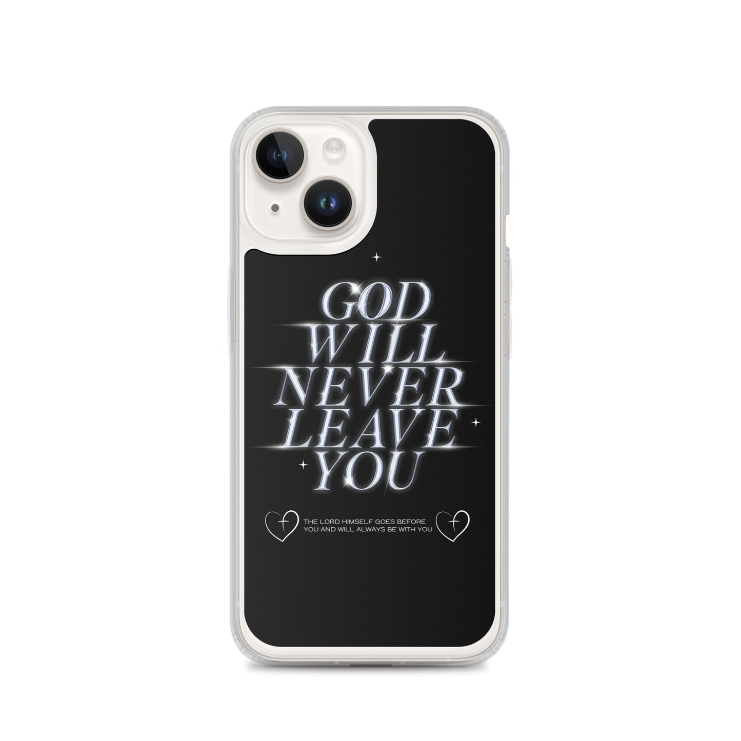 God Will Never Leave You (Clear Case for iPhone®)