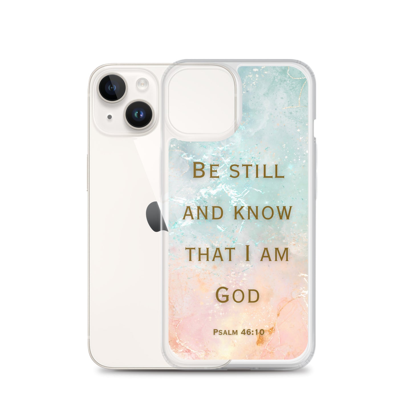 Be Still and Know that I Am God (Clear Case for iPhone®)