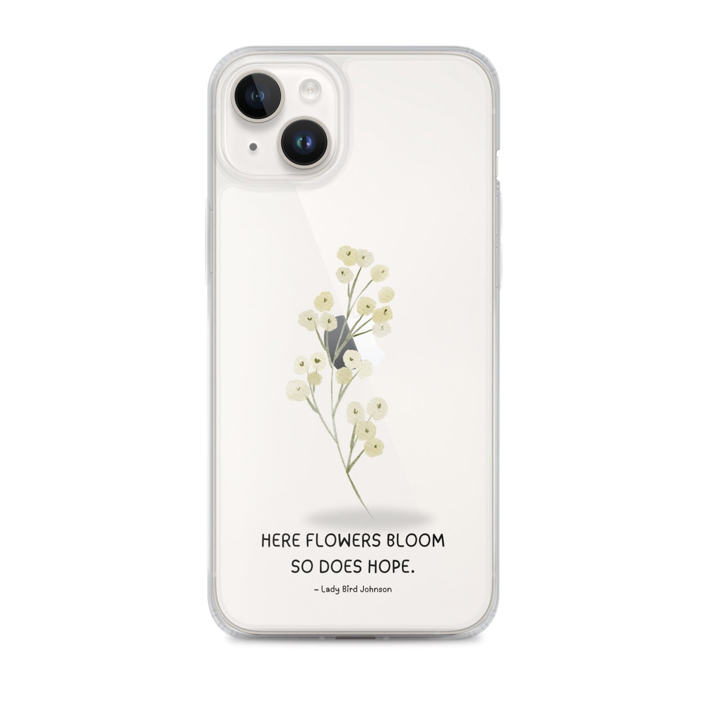 Flowers Bloom, Hope Grows (Clear Case for iPhone®)
