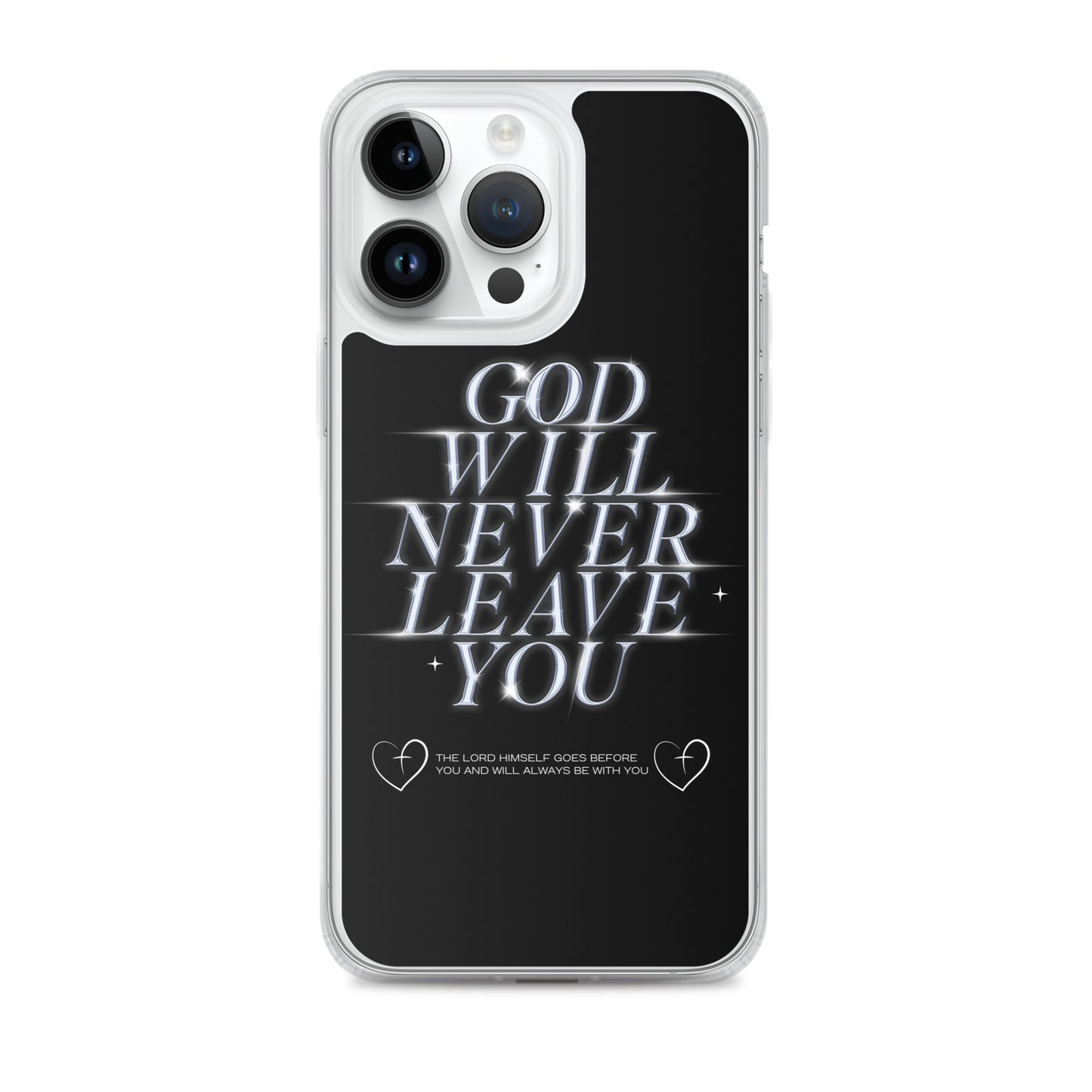 God Will Never Leave You (Clear Case for iPhone®)