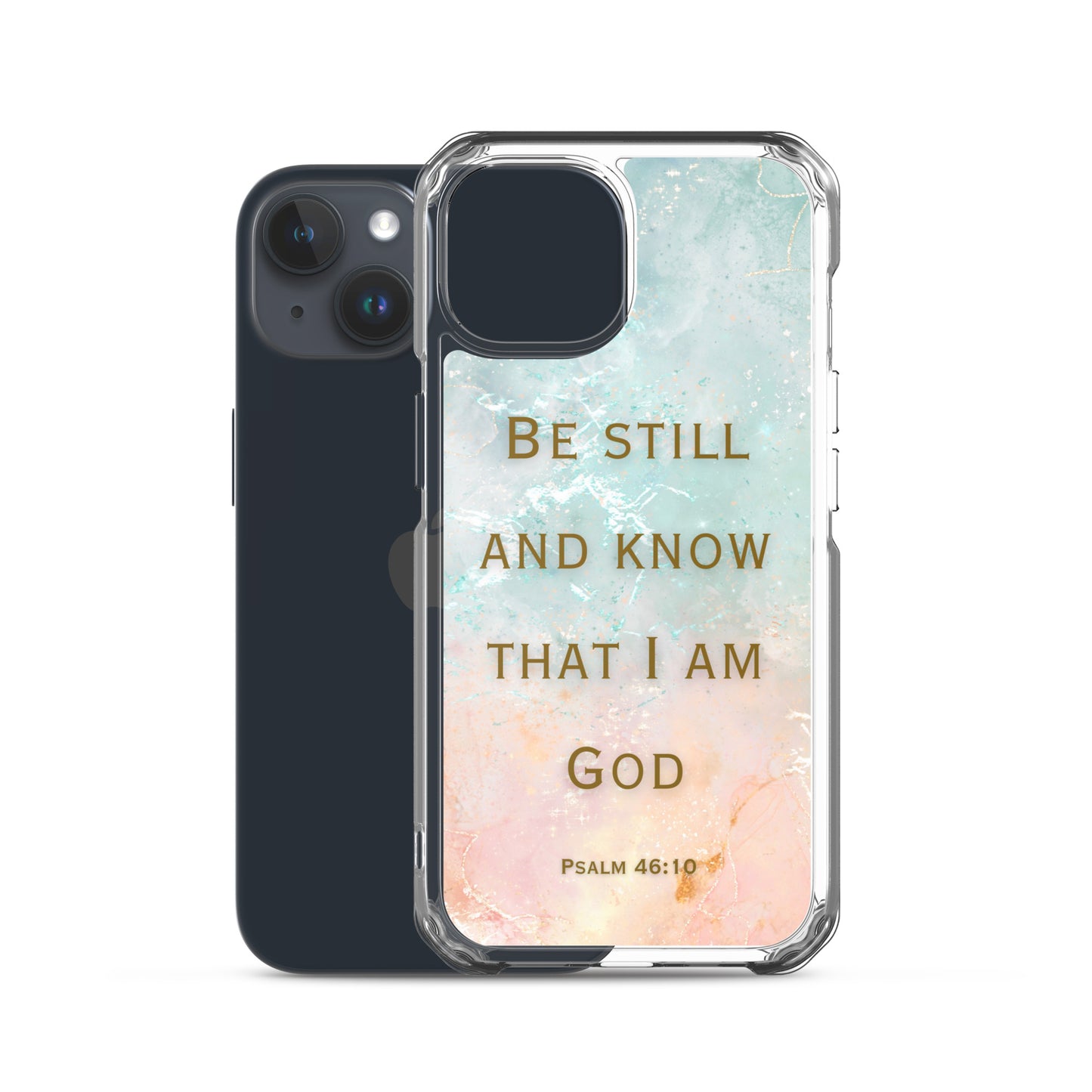 Be Still and Know that I Am God (Clear Case for iPhone®)