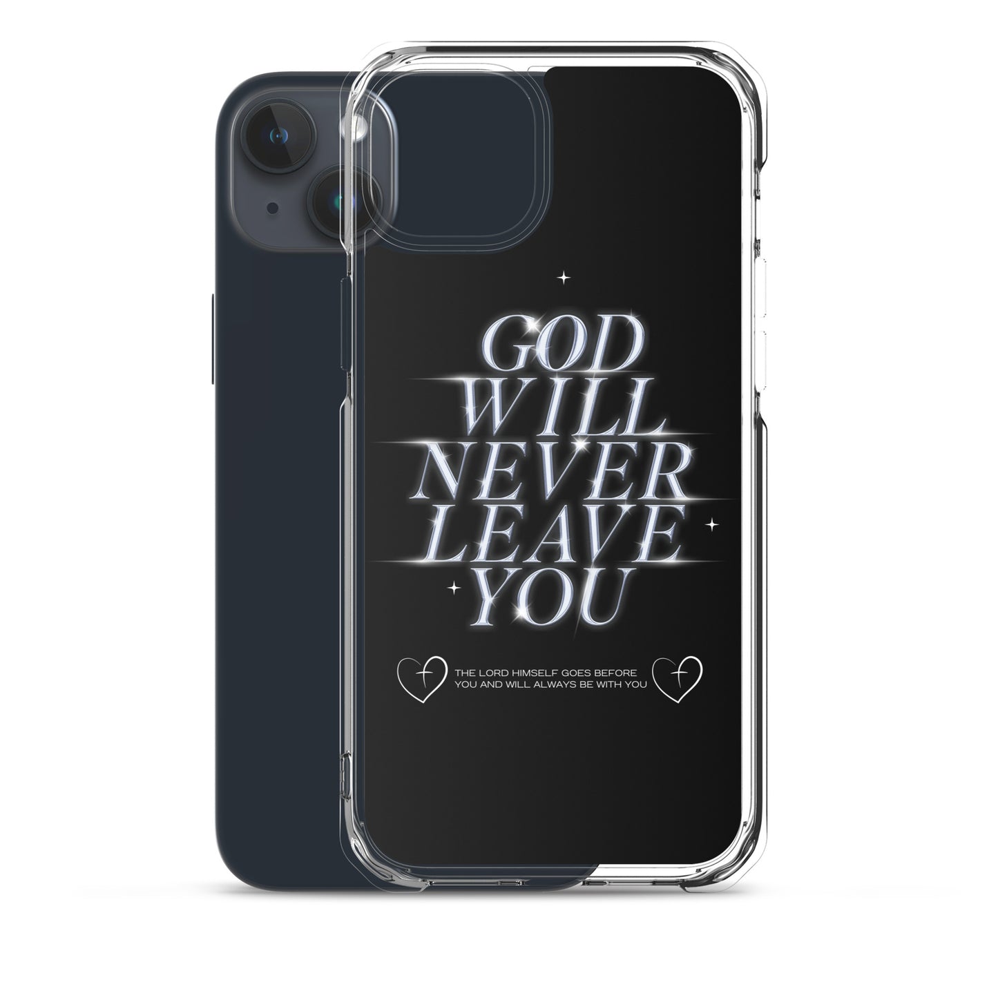 God Will Never Leave You (Clear Case for iPhone®)