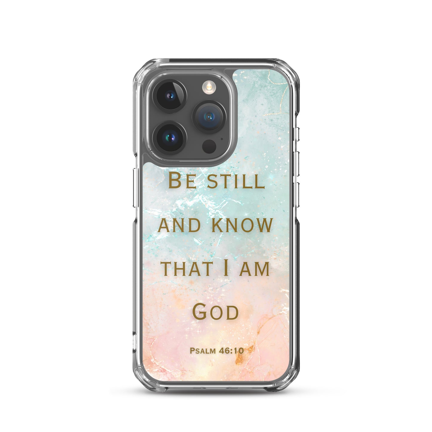 Be Still and Know that I Am God (Clear Case for iPhone®)