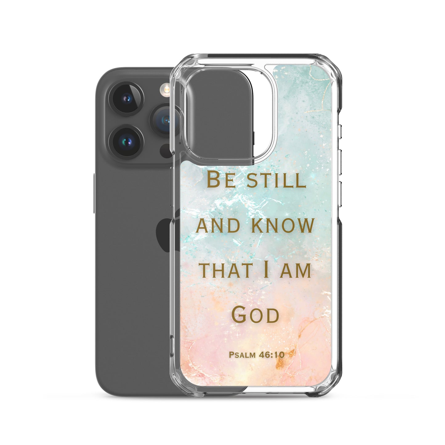 Be Still and Know that I Am God (Clear Case for iPhone®)