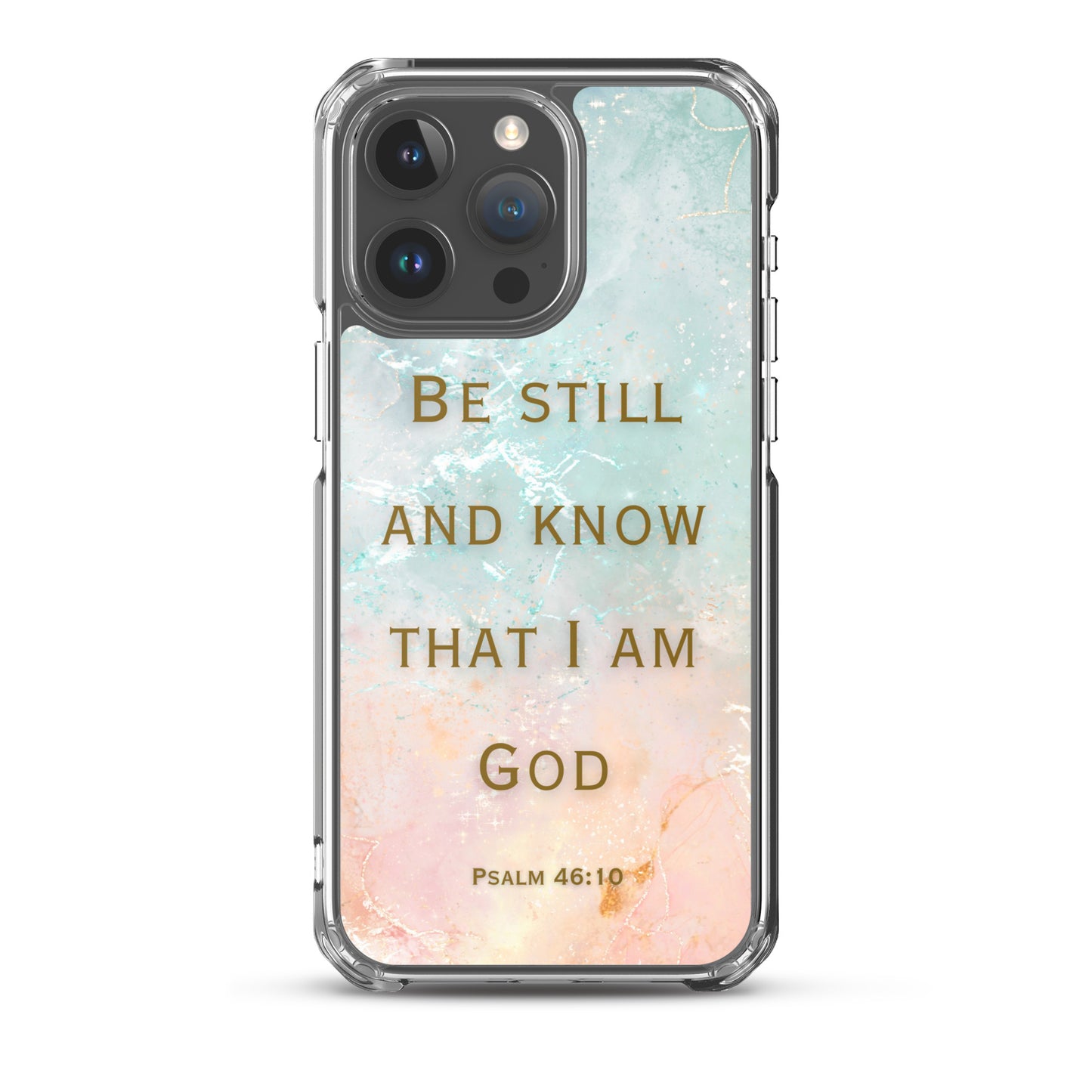 Be Still and Know that I Am God (Clear Case for iPhone®)