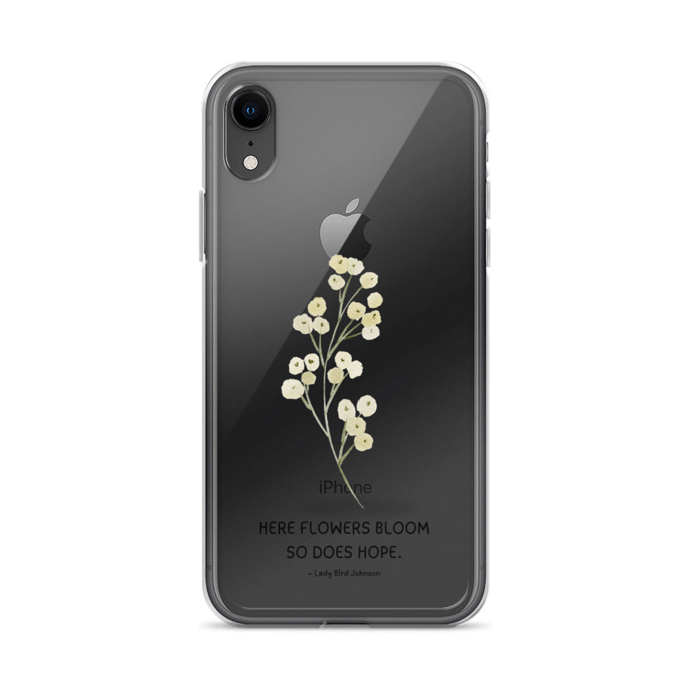 Flowers Bloom, Hope Grows (Clear Case for iPhone®)