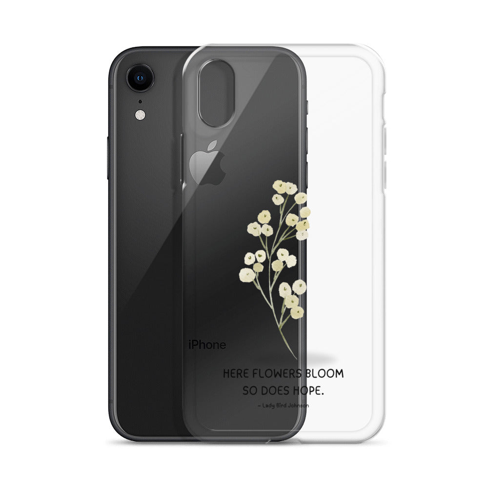Flowers Bloom, Hope Grows (Clear Case for iPhone®)
