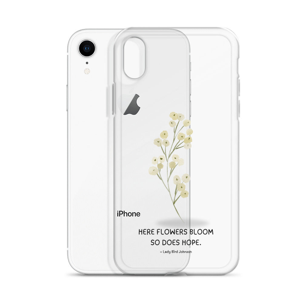 Flowers Bloom, Hope Grows (Clear Case for iPhone®)