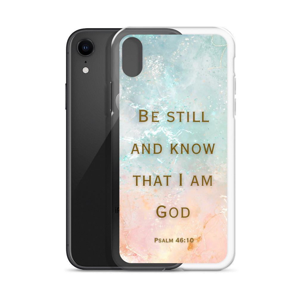 Be Still and Know that I Am God (Clear Case for iPhone®)