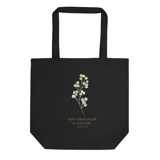 Hope Blooms (Eco Tote Bag)