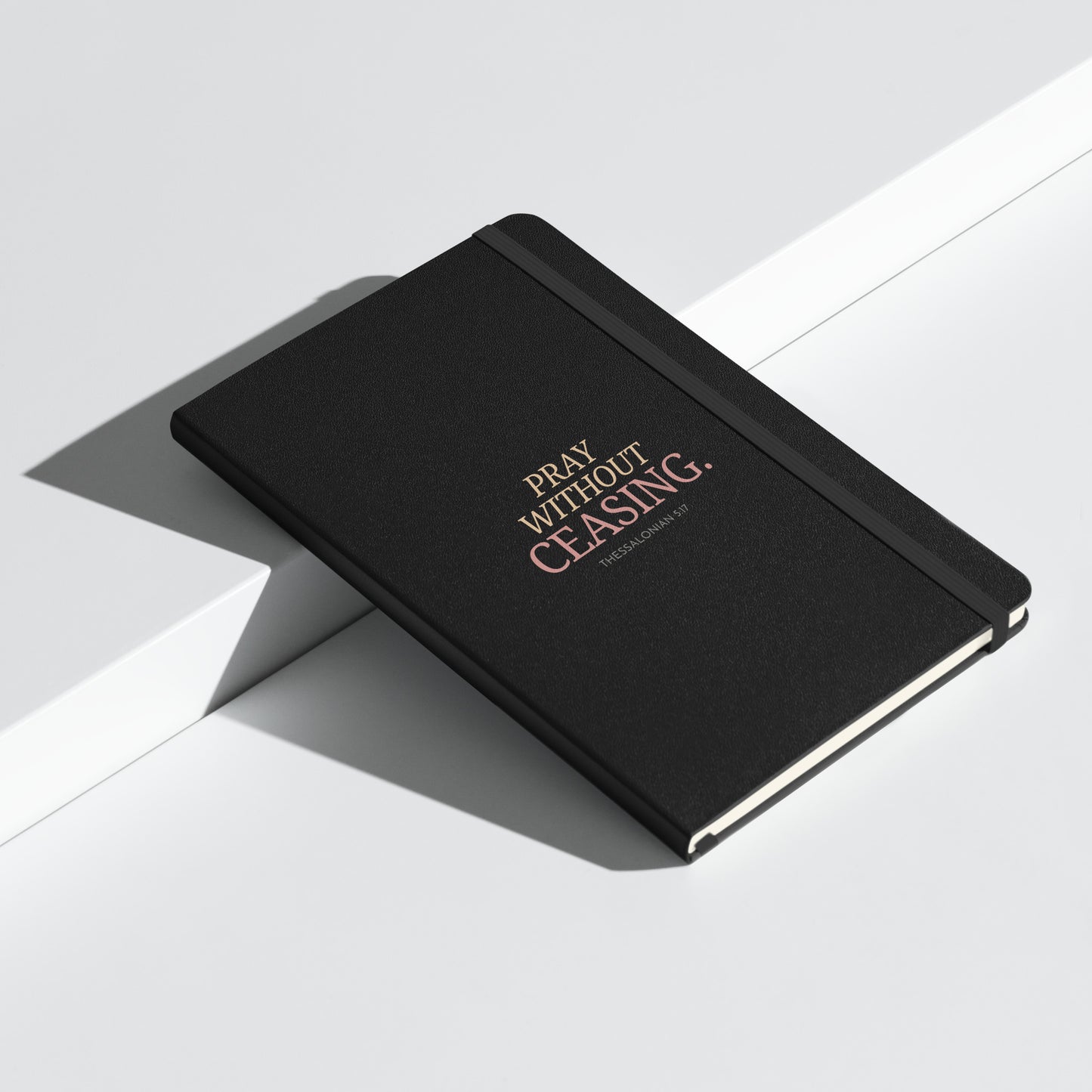 Pray WIthout Ceasing (Hardcover bound notebook)