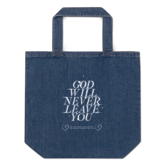 God Will Never Leave You (Organic denim tote bag)