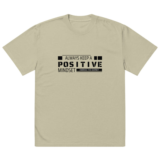 Positive Mindset (Oversized faded t-shirt)