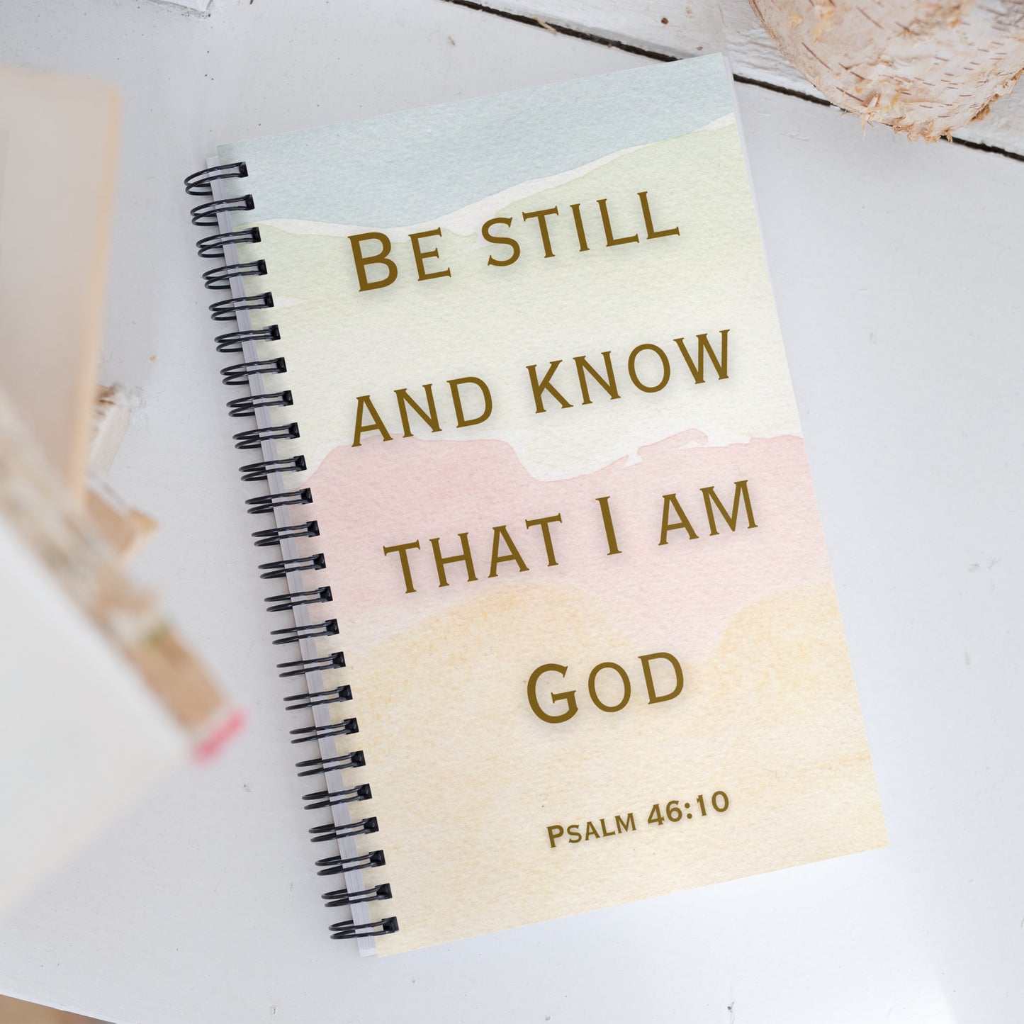 Be Still and Know That I Am God (Spiral notebook)