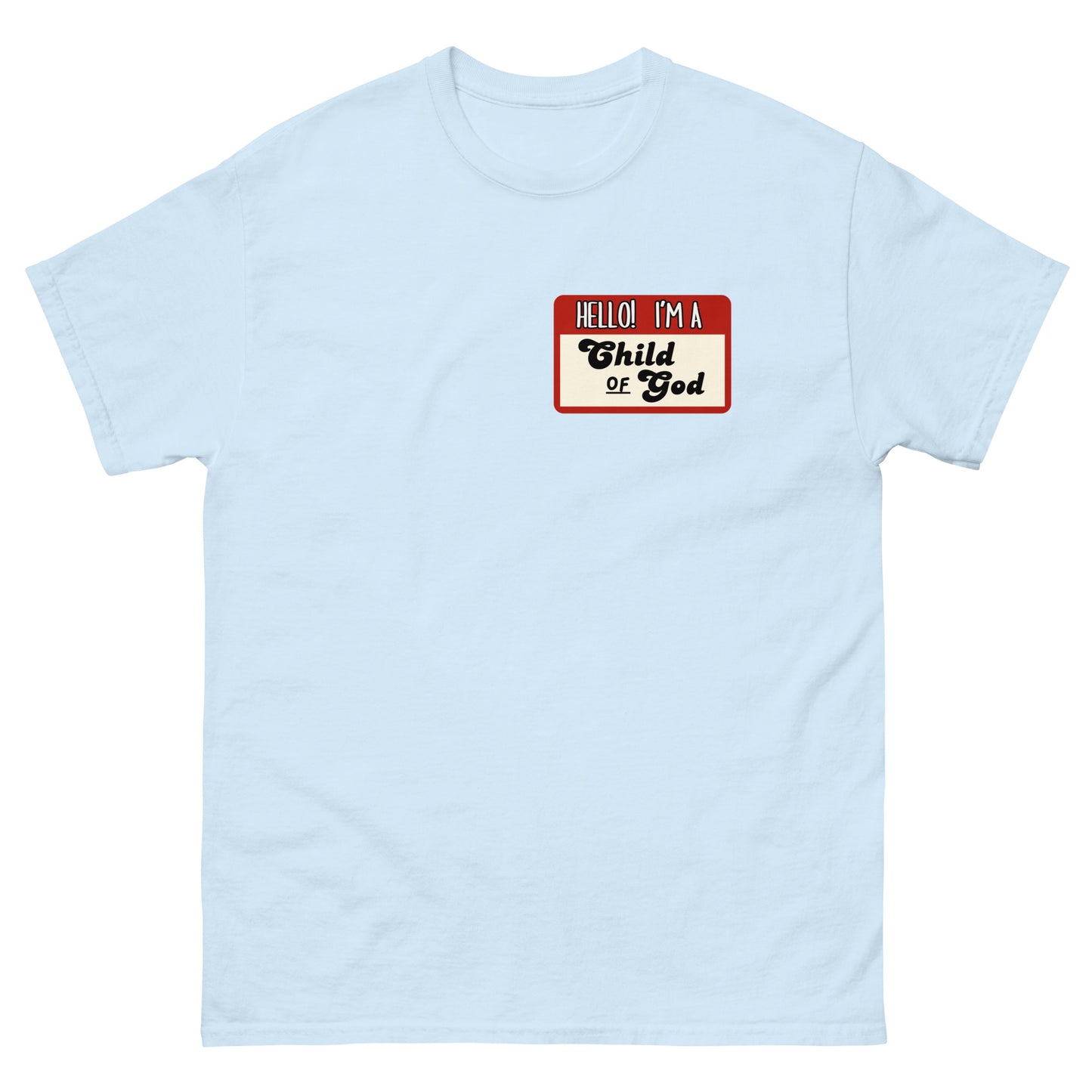 Child Of God (Classic tee)
