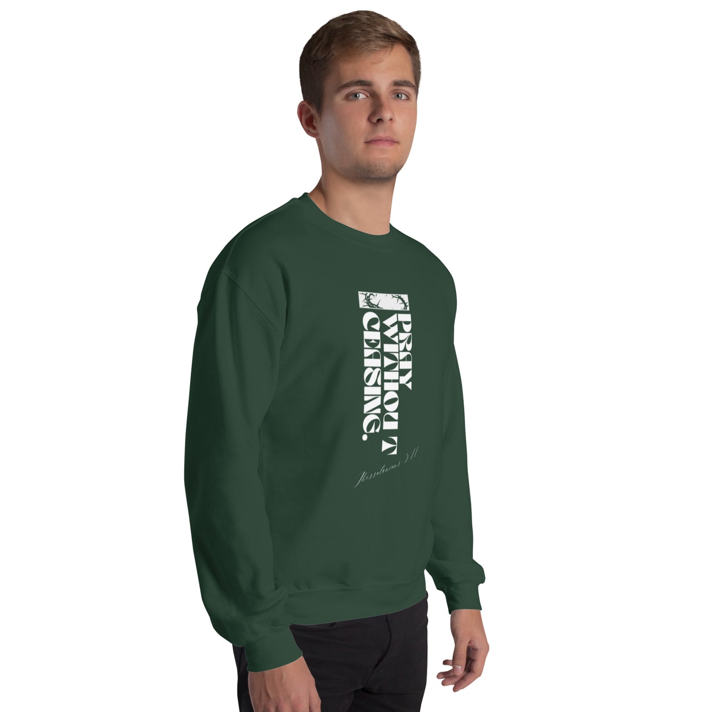 Pray Without Ceasing (Sweatshirt)
