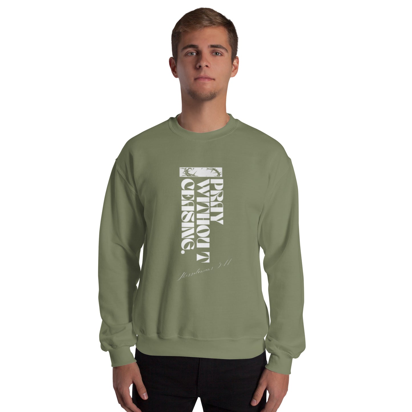 Pray Without Ceasing (Sweatshirt)