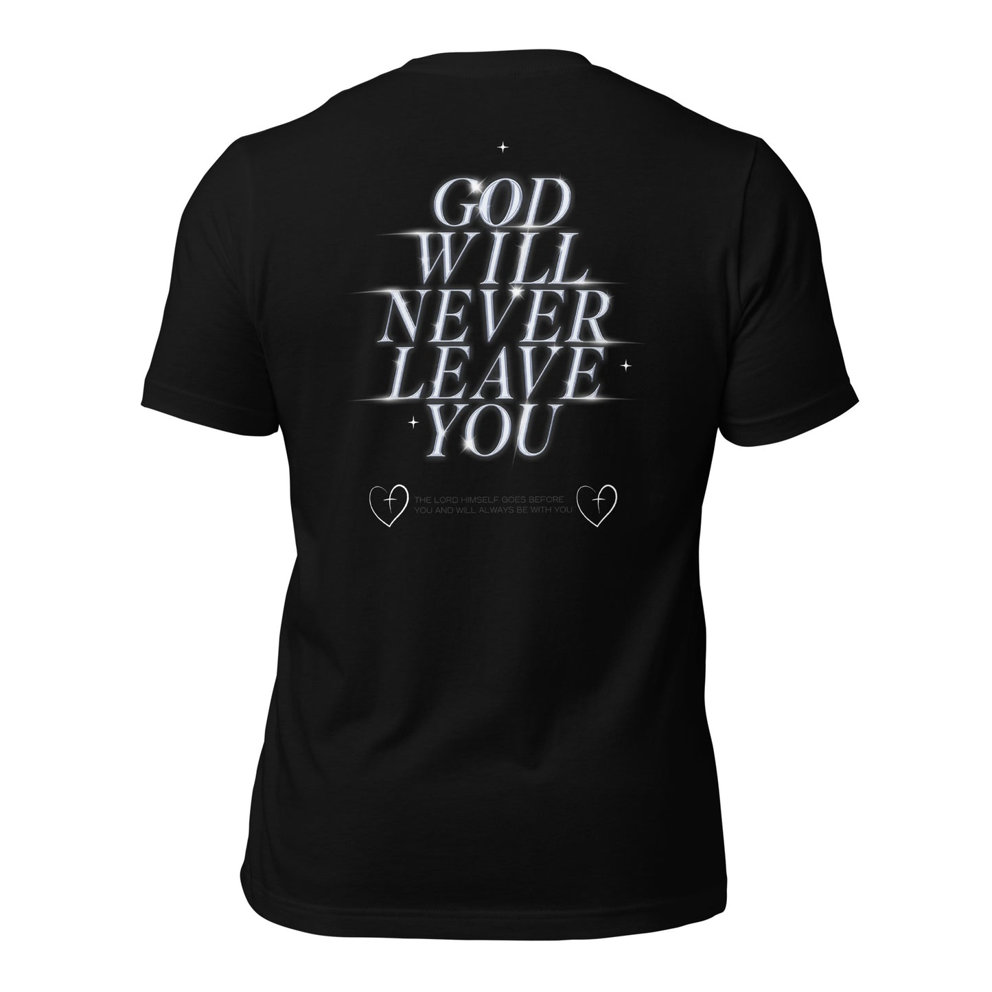 God Will Never Leave You (Staple eco t-shirt)