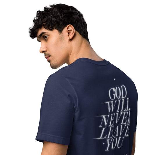 God Will Never Leave You (Staple eco t-shirt)